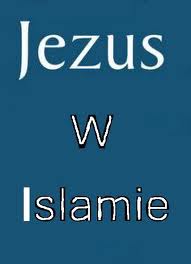 Jezus w Islamie
